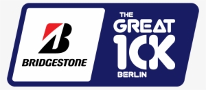 The Bridgestone Great 10k Berlin - Bridgestone New