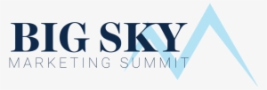 Big Sky Marketing Summit - T E Mc Kenna Builders