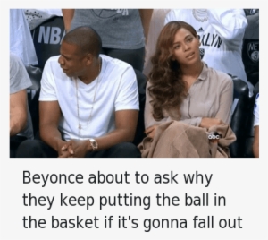 Basketball, Beyonce, And Confused - Confused Jay Z Meme