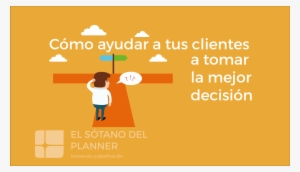Cómo Ayudar A Tus Clientes A Tomar La Mejor Decisión - Ownership