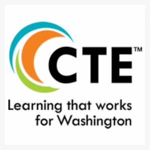 Cte - Washington - Cte Learning That Works For Washington