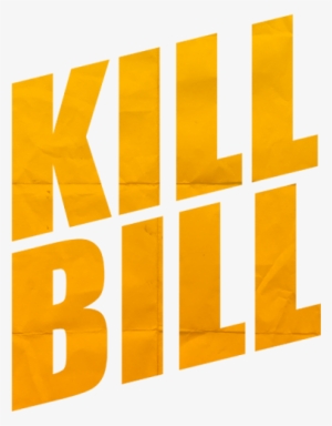 Kill Bill Poster's Done For My A-level Art Course - Kill Bill Logo Png