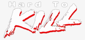 Hard To Kill Image - Music From The Films Of Steven Seagal