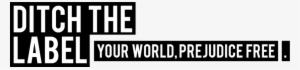 10% Of Your Purchase Goes To Ditch The Label, A Nonprofit - Ditch The Label Charity