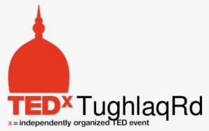 Tedxtughlaqrd 2016 Going Live Tomorrow @ - Tedx
