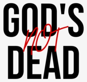 God's No Dead - Thanks God I An Atheist
