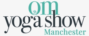 11th & 12th May - Om Yoga Show London 2016