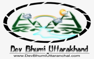 Dev Bhumi Uttarakhand - Uttarakhand