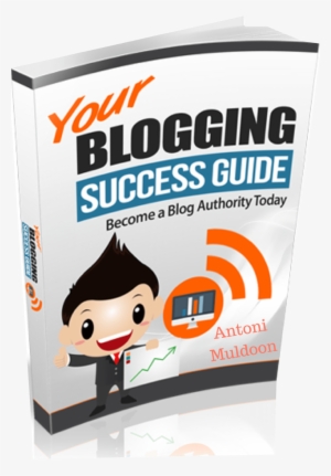Your Blogging Success Guide - Blog
