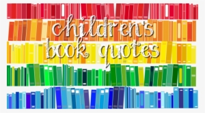35 Best Children's Book Quotes
