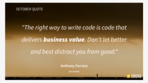 Better Or Best Is Not Always The Right Solution - Business Catalyst