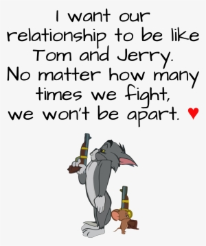 Tom And Jerry Relationship - Love Quotes About Tom And Jerry