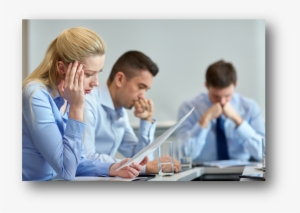 Stressed Business People Stressed Over Satisfaction - Administrative Problems