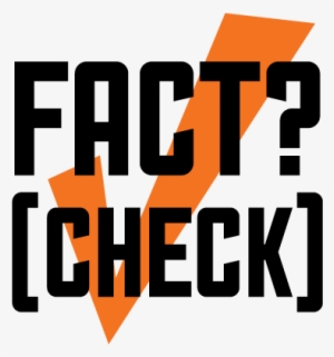 Fact Check - Getting The Facts