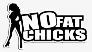 No Fat Chicks Sticker