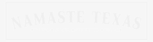 2018 09 01 Namaste Texas Website White Straight - Texas