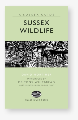 Sussex Wildlife - Sussex Wildlife [book]