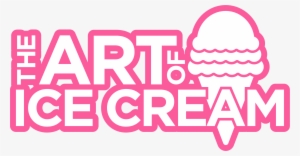 Art Of Ice Cream Experience Austin