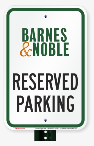 Reserved Parking Sign, Barnes And Noble - Electric Car Parking Signage