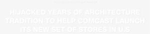Comcast In-store Experience - Creative Director