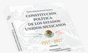 Constitucion Politica De Los Estados Unidos Mexicanos - Mexico