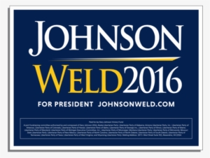 Get Gary Johnson Yard Signs - Johnson Weld Yard Signs