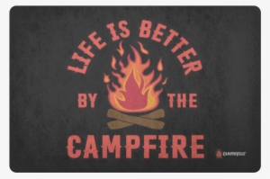 "life Is Better By The Campfire" Doormat - Life Is Better By The Campfire - Tanks