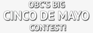Cinco De Mayo Contest - Monochrome