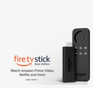 Amazon Fire Tv - Fire Stick
