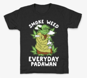 Smoke Weed Everyday Padawan Kids T-shirt - T-shirt