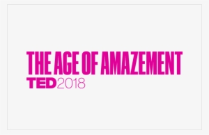 Ted Talks Vancouver - Ted The Age Of Amazement