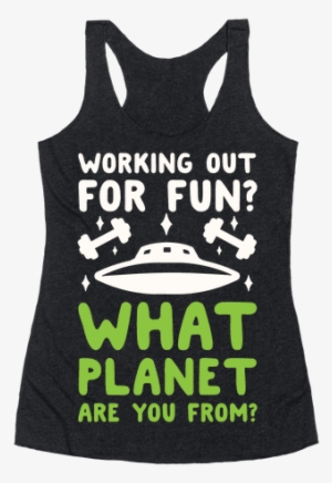 What Planet Are You From Racerback Tank Top - Partners In Wine Shirt