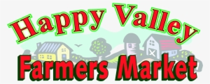 Sunnyside Farmers Markets - Happy Valley Farmers Market