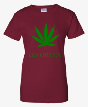 Go Green T Shirt Marijuana Weed Leaf Vape Nation Shirt