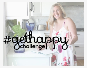 The Get Happy Challenge