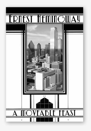 Dallas Is A Moveable Feast - Moveable Feast Hemingway Book