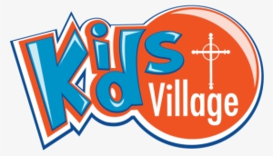We Believe Jesus Christ Has A Plan For Every Child, - Kids Village Logo