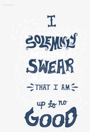 Solemnly Swear That I Am Up