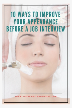 10 Ways To Improve Appearance - Improve The Appearance