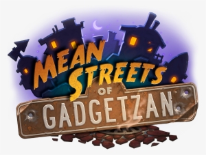 Mean Streets Of Gadgetzan - Mean Streets Of Gadgetzan Png