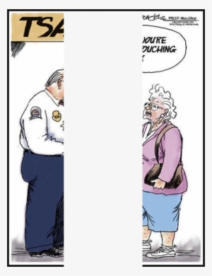 So, Even If All The Tsa Employees Were Psychologically - Airport Pat Down