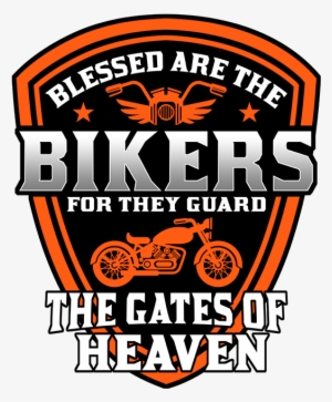 Blessed Are The Bikers For They Guard The Gates Of - Blessed Bikers Printed Tee Shirt Reg Big Tall Port