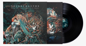 The Dry Mouths- "when The Water Smells Of Sweat" Vinilo - When The Water Smells Of Sweat