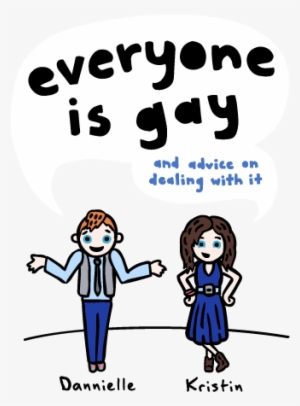 Everyone Is Gay Offers Love, Sex, And Sexuality Advice - Cartoon