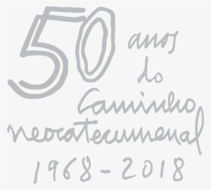 50 Anos Do Caminho Neocatecumenal
