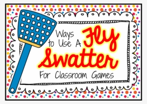 Using A Fly Swatter For Games - Educational Game