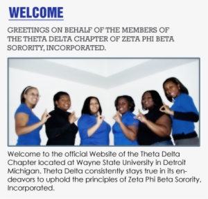 We Are Theta Delta Chapter Of Zeta Phi Beta Sorority, - Zeta Theta Beta