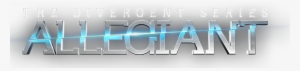 The Divergent Series - The Divergent Series: Allegiant