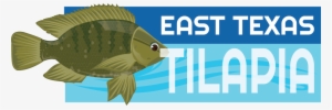 East Texas Tilapia