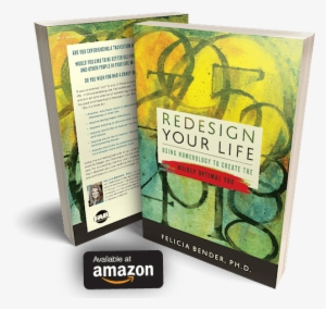Redesign Your Life - Redesign Your Life: Using Numerology To Create